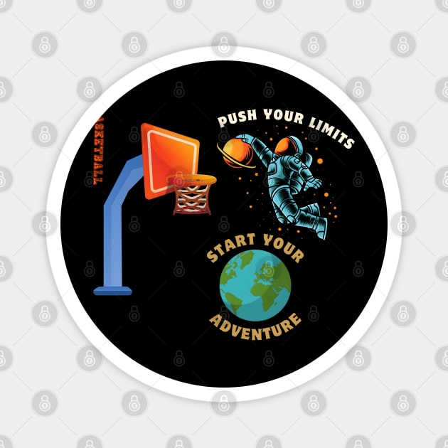 Push Your Limit Space Basketball Slam Dunk Magnet by FreshIdea8